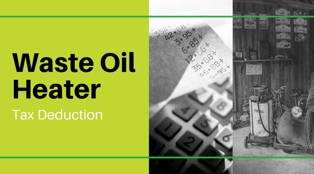 IRS Section 179 _ Waste Oil Heater Tax Deduction