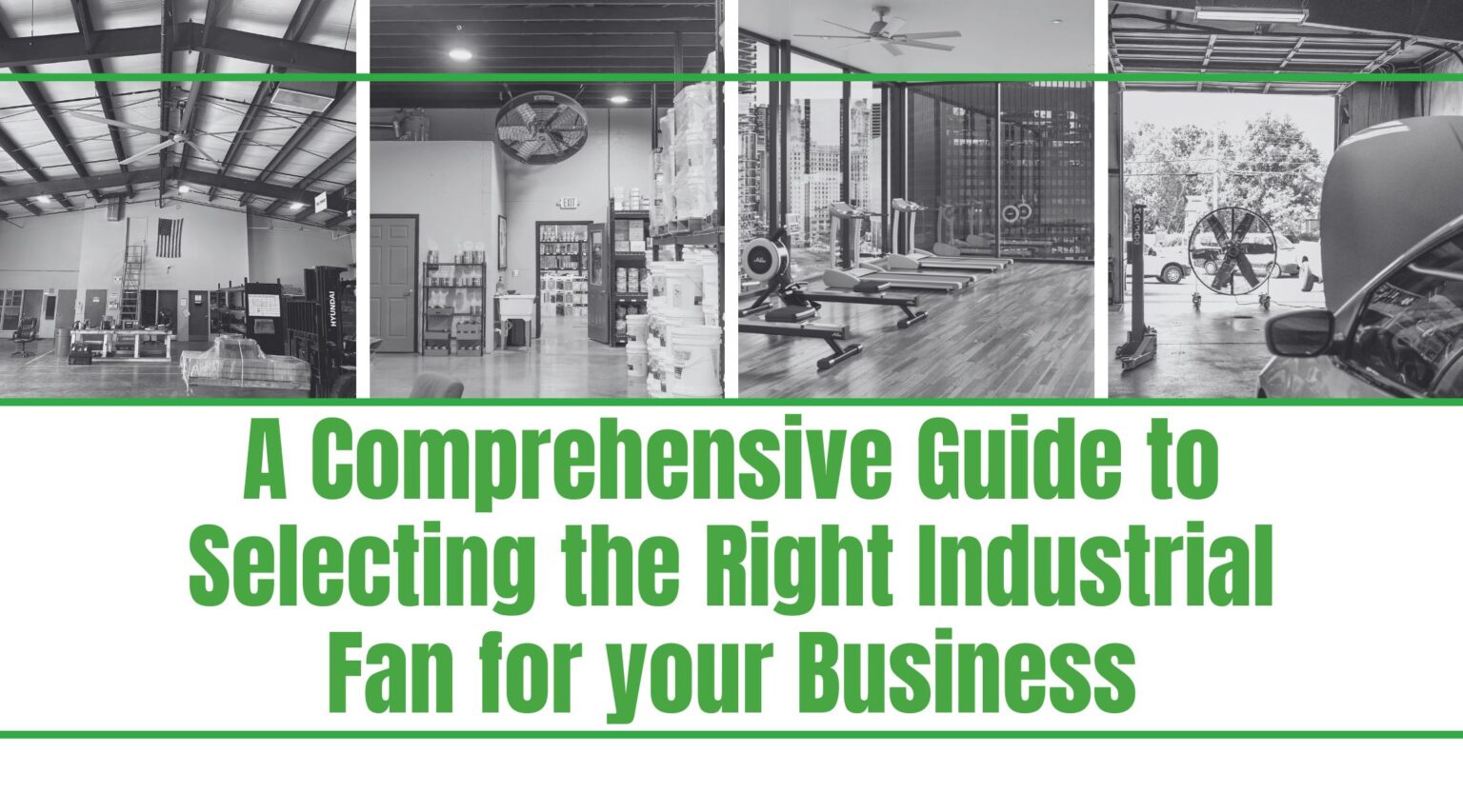 Choosing the Right Industrial Fan for your Business