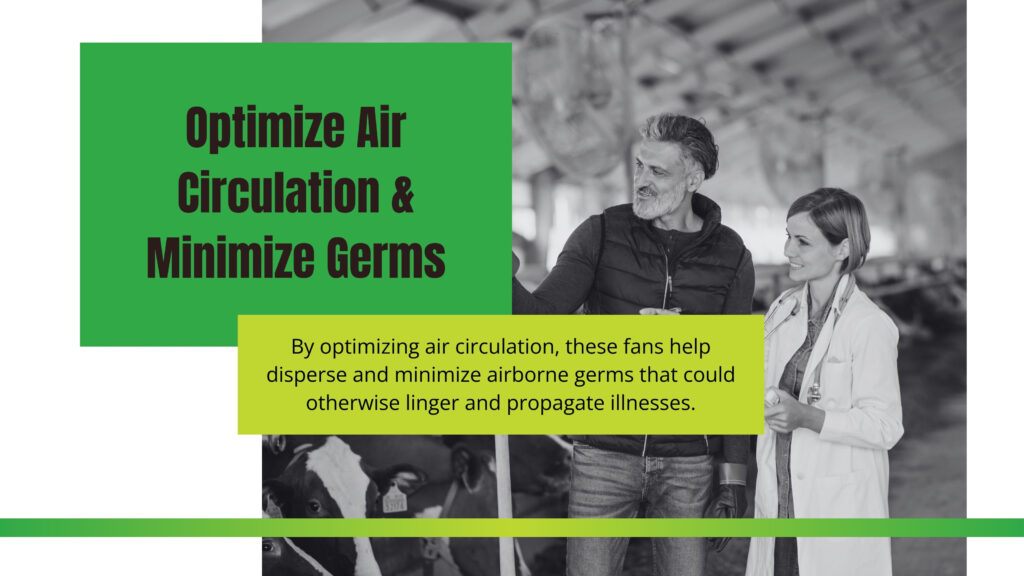Optimize Air Circulation & Minimize Germs