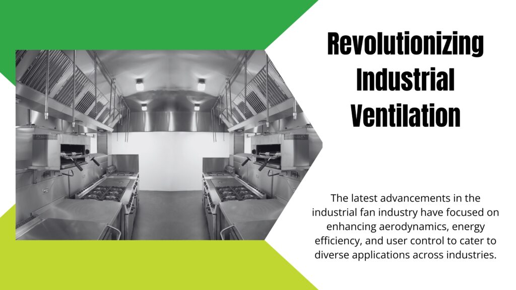Revolutionizing Industrial Ventilation