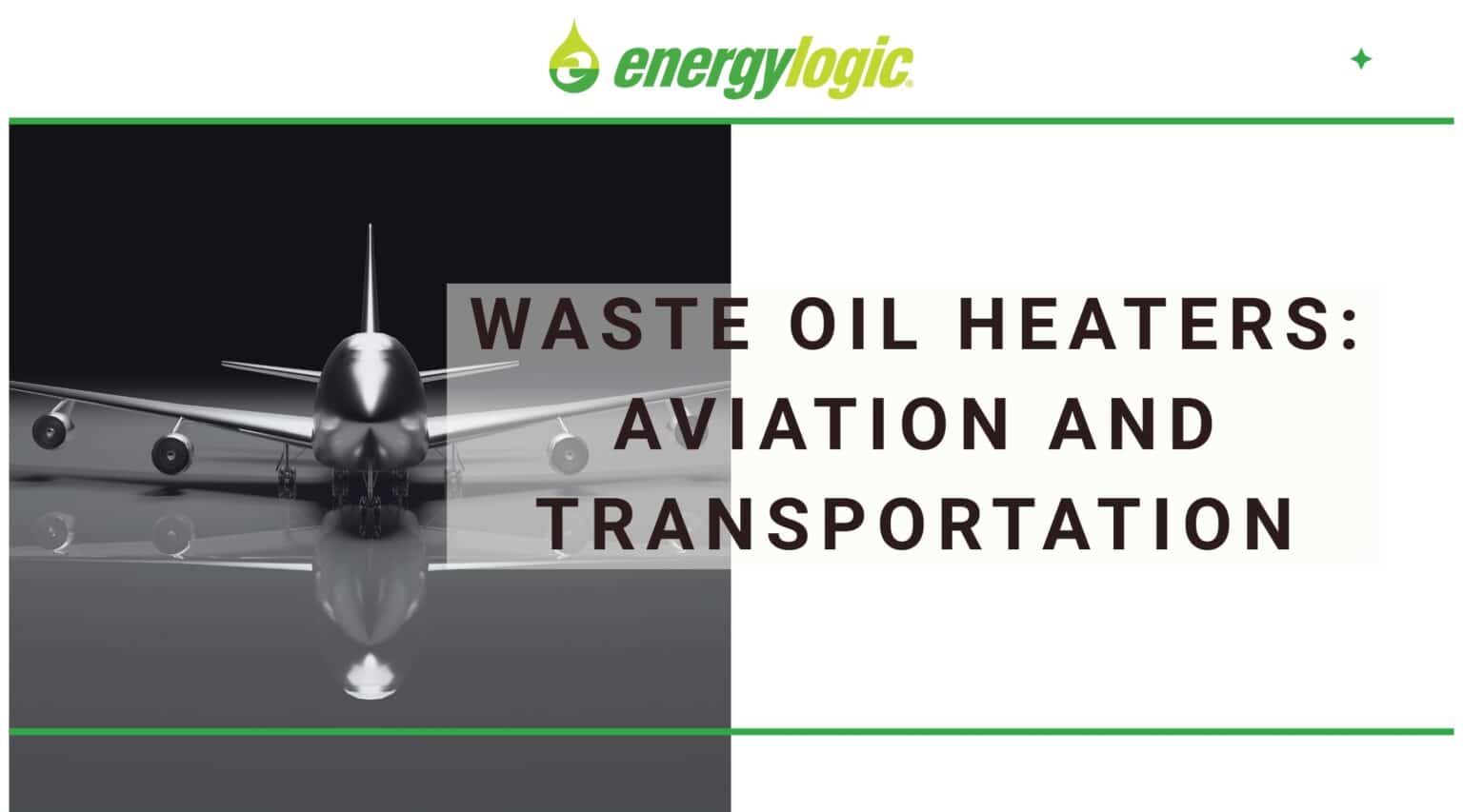 Waste Oil Heating in Aviation & Transportation: A Smart Solution for Operational Efficiency In the aviation and transportation industries, where large facilities and extensive maintenance operations are the norms, managing energy costs and environmental impact is a constant challenge. Imagine working on an airplane in an unheated hanger in the middle of a Midwestern winter… sounds, awful. As people continue flying, maintenance will be ongoing. One innovative solution gaining traction is the use of waste oil heaters and waste oil boilers, which not only provide efficient heating but also offer a sustainable method for disposing of used oil generated during routine operations. Waste oil reuse provides cost saving opportunities to aviation and transportation organizations, helping them get more from their resources, so they can focus on what matters: transportation services. The Energy Demands of Aviation and Transportation Facilities Aviation hangars, maintenance bays, and transportation depots are expansive spaces that require substantial energy to maintain optimal temperatures, especially in colder climates. Traditional heating methods can be costly and inefficient in such large-volume areas. Moreover, these industries generate significant amounts of used oil from aircraft and vehicle maintenance, which poses disposal challenges and environmental concerns. If you are paying to haul away your waste oil, you risk liability costs should anything happen and it just continues to add to your costs. Turning Waste into Warmth: The Role of Waste Oil Heaters Waste oil heaters deliver a dual-benefit solution by converting used oil into a free and efficient heat or hot water source. By installing these systems, aviation and transportation facilities can: · Reduce Heating Costs: Utilizing waste oil for heating can significantly lower energy bills by offsetting the need for traditional fuels. You will also be able to stop paying to haul away the old waste oil. · Simplify Waste Oil Management: On-site combustion of used oil eliminates the need for external disposal services, reducing logistical complexities and costs. Like we mentioned above, when you have a company haul away your waste oil, you maintain liability for that waste oil should it contaminate the ground in any way. · Enhance Environmental Compliance: Properly burning waste oil in approved heaters minimizes environmental risks associated with oil disposal and supports sustainability goals. If you follow the guidelines outlined by EnergyLogic about the types of waste oil you can burn and how, you will be adhering to all of the necessary regulations about burning waste oil in your area. For more information, check out our blog that outlines the regulations around the world. Advantages Specific to Aviation and Transportation Sectors · Efficient Heating of Large Spaces: Waste oil heaters are designed to deliver high BTU output, making them ideal for the vast spaces typical in hangars and depots. · Utilization of On-Site Resources: The consistent generation of used oil in these industries ensures a steady fuel supply for the heaters, maximizing resource efficiency. · Compliance with Regulations: Using waste oil heaters aligns with environmental regulations, providing a compliant method for waste oil disposal. Implementing Waste Oil Heating Solutions When considering the adoption of waste oil heaters, it's essential to assess factors such as facility size, the volume of waste oil generated, and specific heating requirements. Consulting with experts can help in selecting and installing the appropriate system to meet operational needs effectively. For the aviation and transportation industries, waste oil heaters offer a practical and eco-friendly solution to two pressing challenges: efficient facility heating and responsible waste oil disposal. By transforming a byproduct into a valuable resource, these systems contribute to operational efficiency and environmental stewardship. Which Heater or Boiler is Right for Your Space? Here are the top EnergyLogic models suited for large-scale operations in aviation and transportation: EnergyLogic EL-200H Waste Oil Heater Best for: Medium to large garages, service bays, and hangars · BTU Rating: 200,000 BTU/hr · Fuel Input: Up to 1.43 gallons/hour · Heat Coverage: Up to 5,000 sq. ft. · Ideal Use: Fleet maintenance shops, bus depots, and small aircraft hangars · Key Benefit: Balances high performance with energy efficiency; easy to integrate into existing HVAC setups EnergyLogic EL-350H Waste Oil Heater Best for: Large aviation hangars, transportation terminals, and multi-bay service areas · BTU Rating: 350,000 BTU/hr · Fuel Input: Up to 2.5 gallons/hour · Heat Coverage: 7,000+ sq. ft. · Ideal Use: Large-scale aviation and heavy transportation facilities with high oil output · Key Benefit: High-capacity heat output, ideal for expansive, draft-prone spaces EnergyLogic Tank and Pump Kits (Pair with EL Heaters) · Storage Sizes: 130 to 250 gallons · Purpose: Stores and pumps waste oil directly to your heater · Why It’s Important: Streamlines operations by automating fuel delivery; especially helpful in high-volume transportation and aviation maintenance facilities Optional Add-ons: · Ductable air kits for directing heat across long hangar bays · Stacking kits to mount heaters overhead, saving valuable floor space · Remote tank kits for flexible placement and bulk oil storage Interested in exploring waste oil heating solutions for your facility? Contact EnergyLogic today to learn more about our tailored systems designed to meet the unique demands of the aviation and transportation sectors.